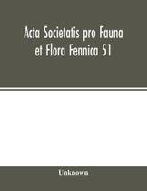 Acta Societatis pro Fauna et Flora Fennica 51 - Alpha Editions