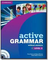 Active grammar 2 student book without answer cdrm - CAMBRIDGE