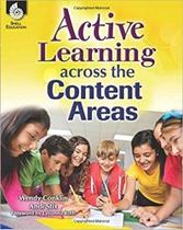 Active Learning Across Sthe Content Areas - Shell Education