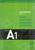Activites pour le cadre commun a1 (livre + cd) - CLE INTERNATIONAL - PARIS Activites pour le cadre commun a1 (livre + cd) - CLE INTERNATIONAL - PARIS