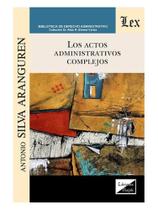 Actos administrativos complejos