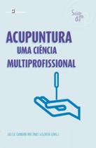 Acupuntura uma ciência multiprofissional