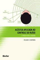 ACUSTICA APLICADA AO CONTROLE DO RUIDO - 3ª ED - EDGARD BLUCHER