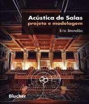 Acustica De Salas - Projeto E Modelagem - EDGARD BLUCHER