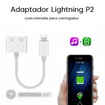 Adaptador Fone de Ouvido Lightning P2 3.5mm e Carregador