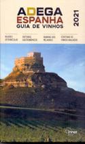 Adega Espanha - Guia de Vinhos - INNER EDITORA Adega Espanha - Guia de Vinhos - INNER EDITORA
