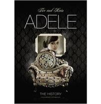 Adele - fire and rain - the history (dvd) Adele - fire and rain - the history (dvd)