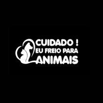 Adesivo Automotivo Cuidado eu freio para Animais.