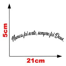 Adesivo carro e moto Frase Nunca foi sorte sempre foi Deus Cor:Preto