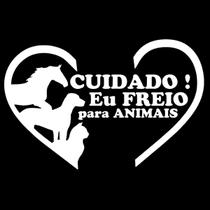 Adesivo Cuidado Eu Freio Para Animais 22cm x 14cm - Branco