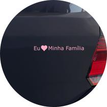Adesivo de Carro Eu Amo Minha Família - Cor Rosa Claro