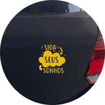 Adesivo de Carro Frase Siga Seus Sonhos - Cor Branco