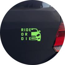 Adesivo de Carro Ride or Die - Cor Branco