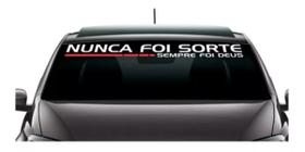 Adesivo De Parabrisa Fé Nunca Foi Sorte Sempre Foi Deus Adesivo De Parabrisa Fé Nunca Foi Sorte Sempre Foi Deus
