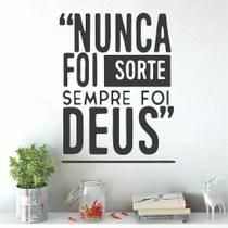 Adesivo De Parede Decorativo Frase Nunca Foi Sorte Sempre Foi Deus
