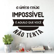 Adesivo De Parede Decorativo Frase Única Coisa Impossível...