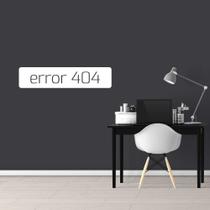 Adesivo de Parede Error 404 Adesivo de Parede Error 404