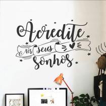 Adesivo De Parede Frase Acredite Nos Seus Sonhos-Eg 98X64Cm