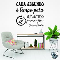 Adesivo De Parede Frase Charlie Chaplin Cada Segundo