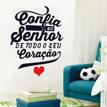 Adesivo de Parede Frase Confia no Senhor de Todo Coração