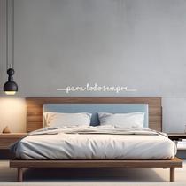Adesivo de Parede Frase Para Todo Sempre Decoração Quarto Casal