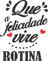 Adesivo Decorativo de Parede Frase A Felicidade Adesivo Decorativo de Parede Frase A Felicidade