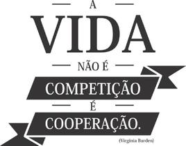 Adesivo Decorativo De Parede Frase A Vida Não É Competição