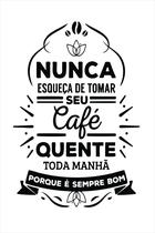 Adesivo Decorativo de Parede Frase Café Adesivo Decorativo de Parede Frase Café