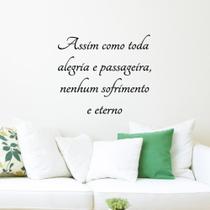 Adesivo Decorativo de Parede Frase Nenhum Sofrimento é Eterno