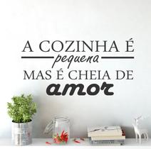 Adesivo Decorativo Frase Cozinha Pequena Mas Cheia De Amor