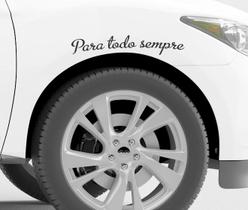 Adesivo Decorativo Para Carro Frase Curvado Para Todo Sempre