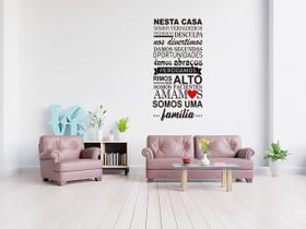 Adesivo Decorativo Parede Frase Nesta Casa Somos Verdadeiros