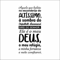Adesivo Decorativo / Salmo 91 / Aquele que Habita no Esconderijo do Altíssimo - (80x40cm)