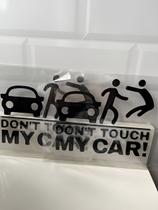 Adesivo em vinil Dont touch my car para carros e camionetes adesivo de alerta que impede que toquem no seu carro.