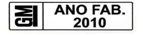 Adesivo Etiqueta Ano Fabricação GM Chevrolet 95-24 2010 Adesivo Etiqueta Ano Fabricação GM Chevrolet 95-24 2010