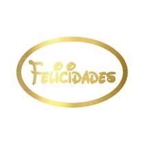 Adesivo "Felicidades" - Ref.2027 - Hot Stamping - Dourado - 100 unidades - Stickr - Rizzo