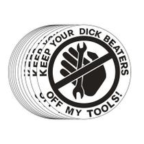 Adesivo Keep Your Hands Off My Tools PVC 10 unidades/lote