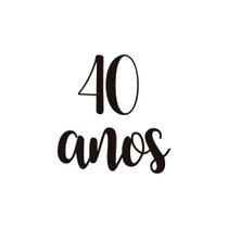 Adesivo para balão 40 anos