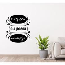 Adesivo PAREDE Decorativo Frase Eu Quero Eu Posso Eu Consigo