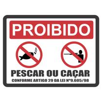 Adesivo Placa Aviso Proibido Caçar E Pescar 20cm x 15cm