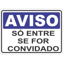 Adesivo placa aviso sinalização atenção so entre se for convidado 15x21 cm ou 21x30cm azul auto cola Adesivo placa aviso sinalização atenção so entre se for convidado 15x21 cm ou 21x30cm azul auto cola