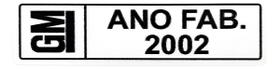 Adesivo Plaqueta Ano Fabricação GM Chevrolet 95-24 2002 Adesivo Plaqueta Ano Fabricação GM Chevrolet 95-24 2002