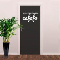 Adesivo Porta Bem vindo Frase Divertida Welcome to My Cafofo
