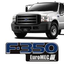 Adesivo Resinado Ford F350 Euromec III Emblema Modelo Original