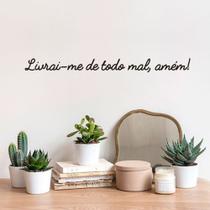 Adesivo Salmo Livrai-me de Todo Mal, Amém! Parede Parabrisa