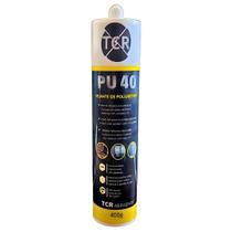 Adesivo Silicone Selante De Poliuretano PU 40 TCR