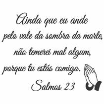 Adesivo Vinil / Bíblia / Ainda que ande sobre o vale da Sombra da Morte - Salmo 23 (50x40cm) Adesivo Vinil / Bíblia / Ainda que ande sobre o vale da Sombra da Morte - Salmo 23 (50x40cm)