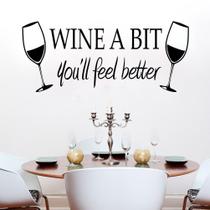 Adesivos de parede: copo de vinho Wine A Bit You W'll Feel Better