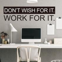 Adesivos de parede Don't Wish for It, Work for It Citação motivacional Adesivos de parede Don't Wish for It, Work for It Citação motivacional