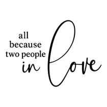 Adesivos de parede Romantic Love All Because Two People in Love
